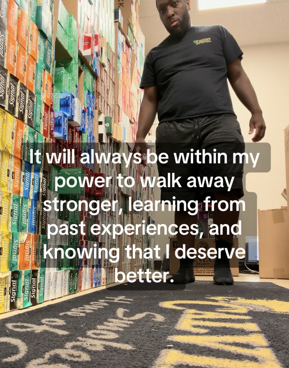 It will always be within my power to walk away stronger, learning from past experiences, and knowing that I deserve better.