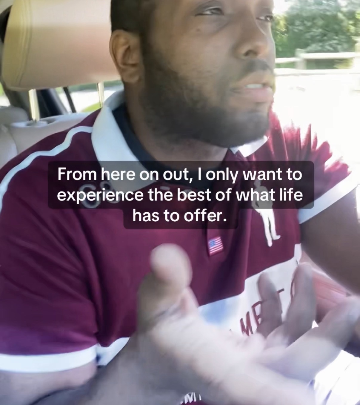 From here on out, I only want to experience the best of what life has to offer.